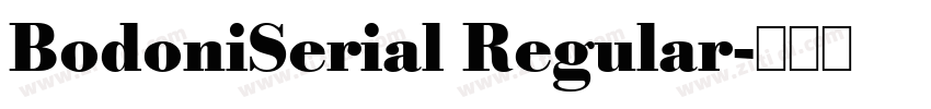 BodoniSerial Regular字体转换